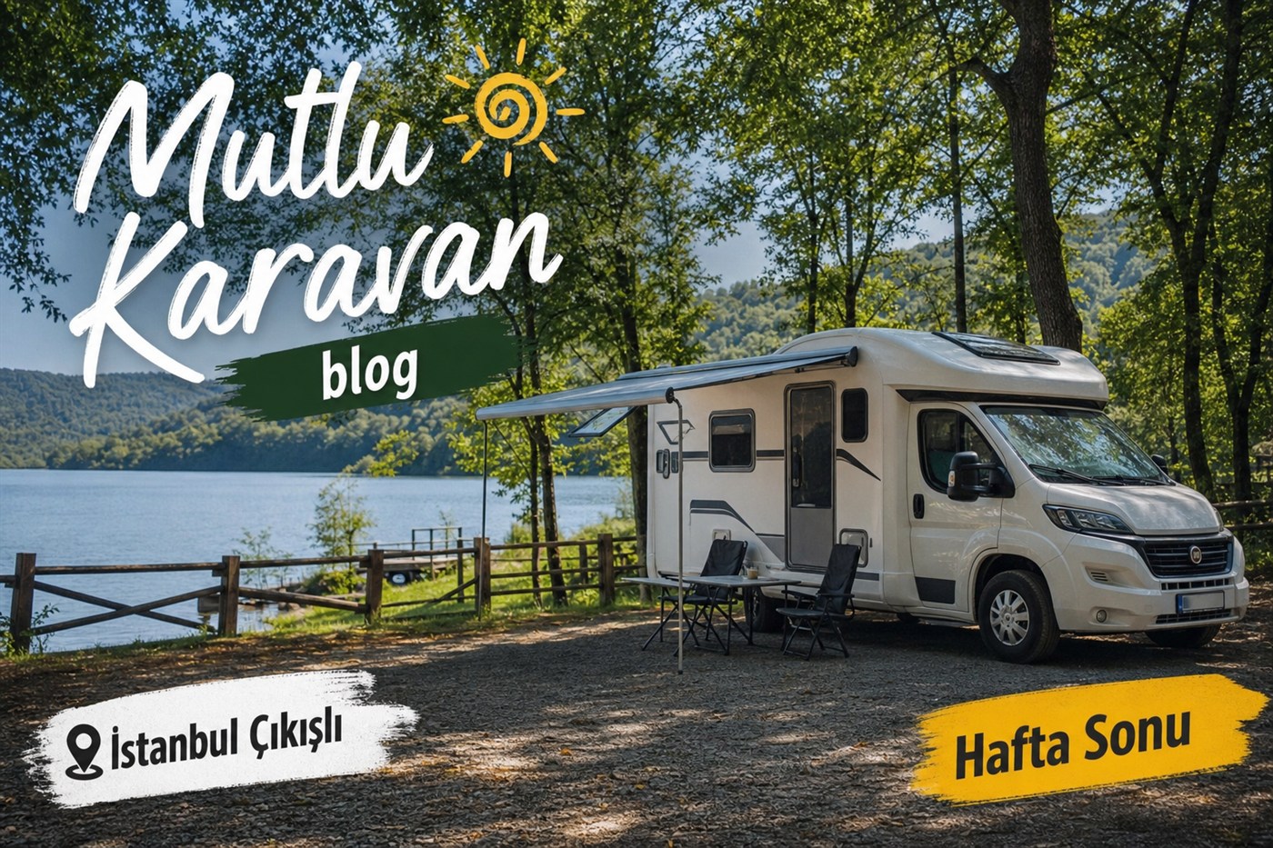 Hafta Sonu Karavan Kaçamağı — kamp alanı ve karavan konaklama görseli