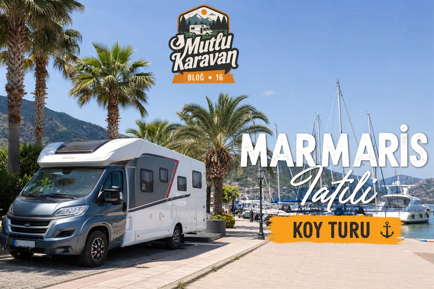 Muğla, Bodrum ve Marmaris Karavan Tatili Rehberi — kamp alanı ve karavan konaklama görseli